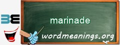 WordMeaning blackboard for marinade
